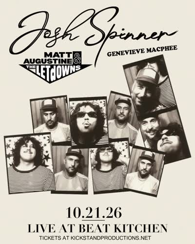 JUST ANNOUNCED Josh Spinner with Matt Augustine and The Letdowns & Genevieve MacPhee