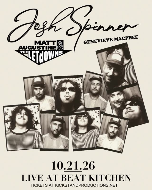 JUST ANNOUNCED Josh Spinner with Matt Augustine and The Letdowns & Genevieve MacPhee