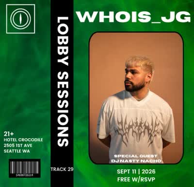 The Whois_JG Lobby Session w/Nasty Nacho - Track 29