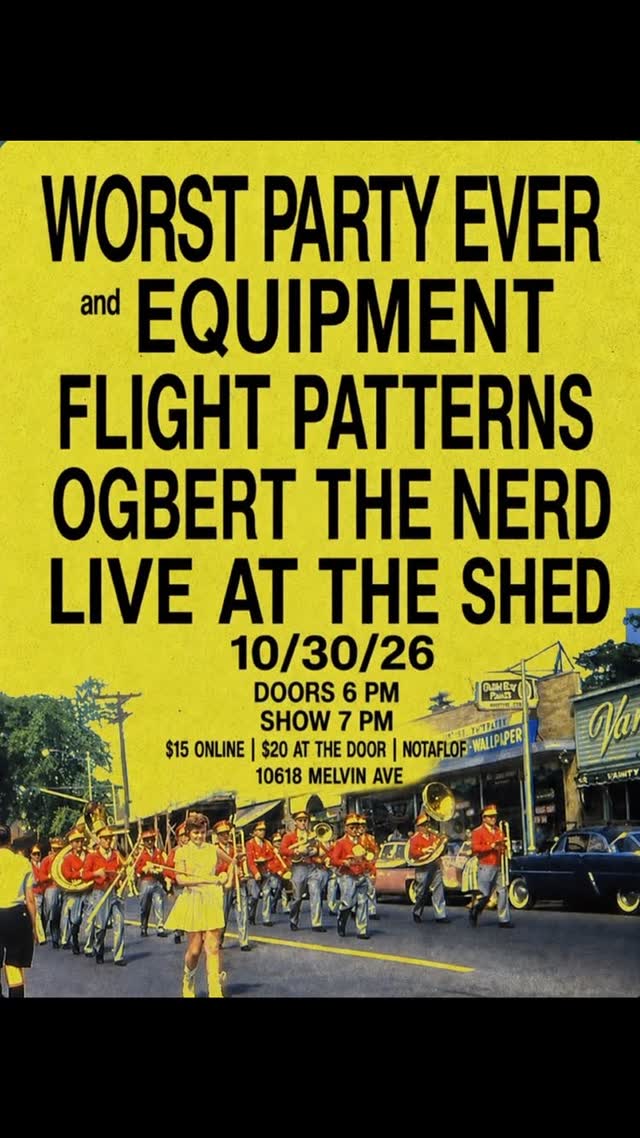 NEW SHOW ALERT: @worstpartyever + @equipment_ohio double headline show