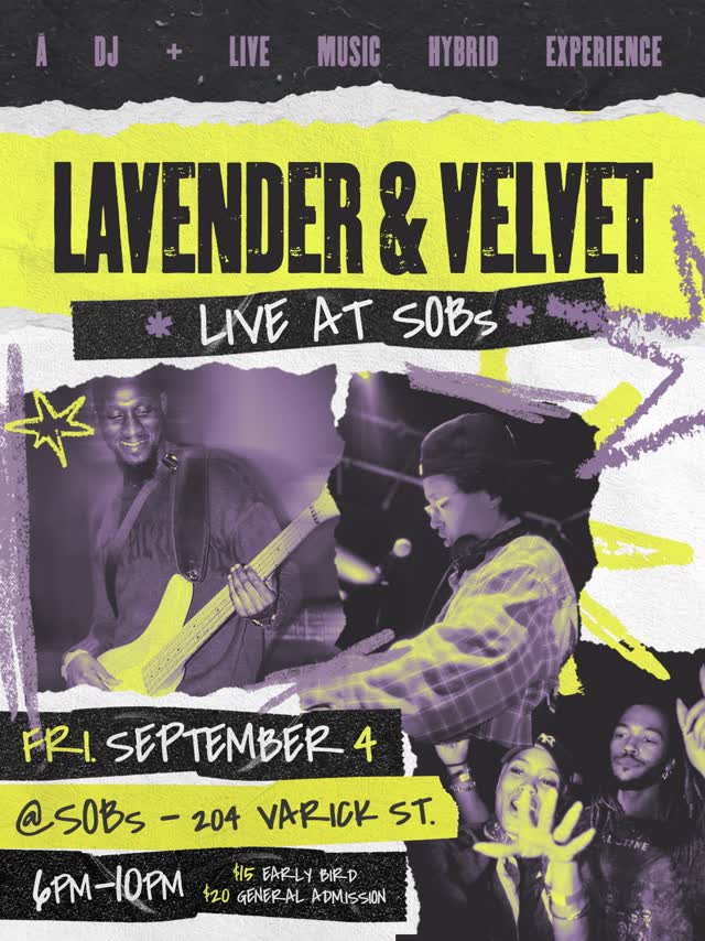 Sept 4th. SOB’s. NYC💜 Lavender & Velvet is back - the dj + full band experience you can’t get anywhere else.