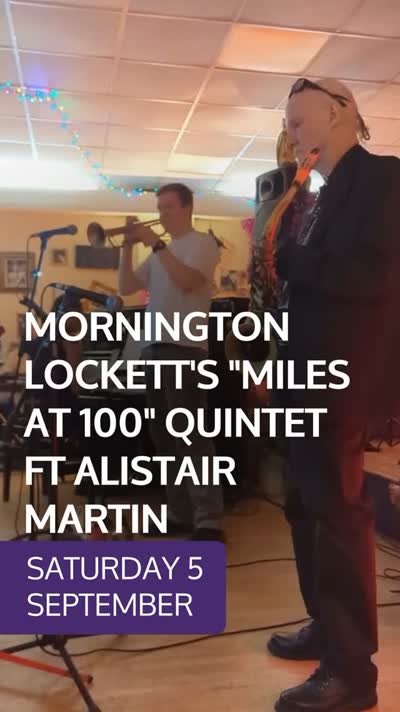 Mornington Lockett's "Miles at 100" Quintet ft Alistair Martin