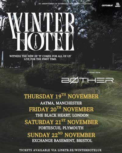WINTER HOTEL - Witness the new EP 'It comes for all of us' Live for the first time