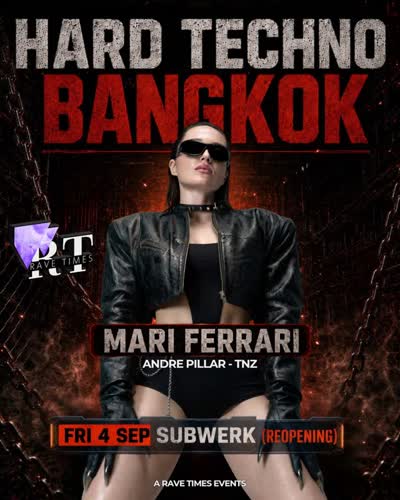 Hard Techno Bangkok w/ @djmariferrari !!! (Reopening Event)