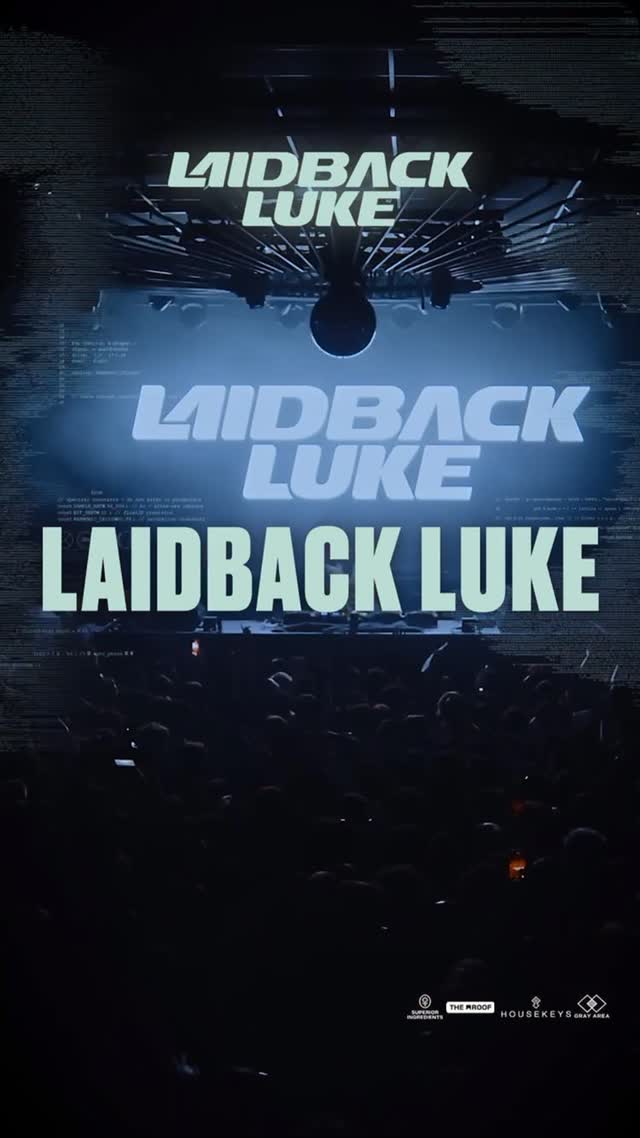 LAIDBACK LUKE TAKES OVER THE ROOFTOP NEXT WEEKEND