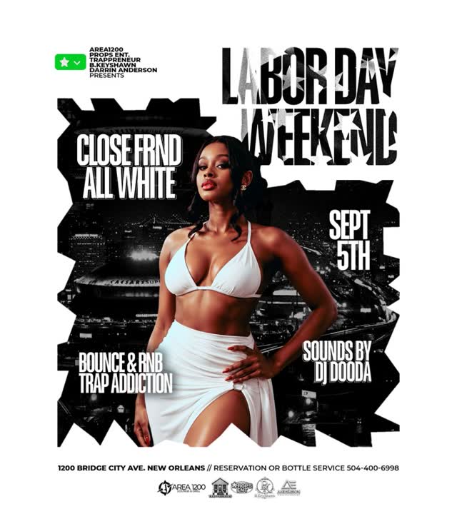 CLOSE FRNDS LABOR DAY WEEKEND ALL WHITE EDITION