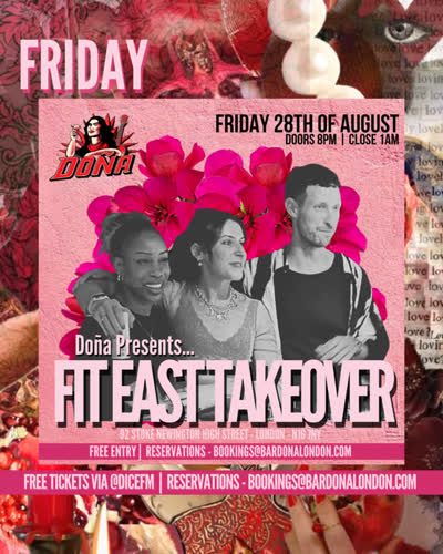 DOÑA PRESENTS | BANK HOLIDAY SPECIAL | @fiteastlondon FAREWELL PARTY