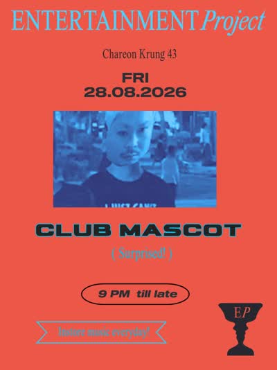 Friday with @club_mascot / Sat with @domepobwarat and @peawisarut