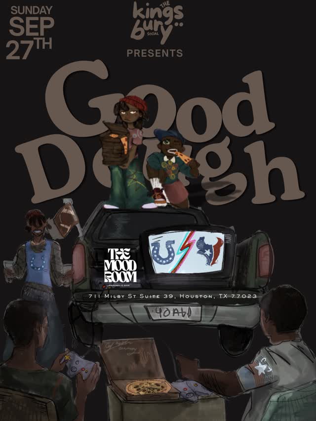 The Kingsbury Social Presents Good Dough
