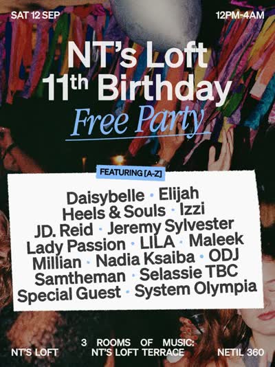 NT's Loft 11th Birthday Free Party