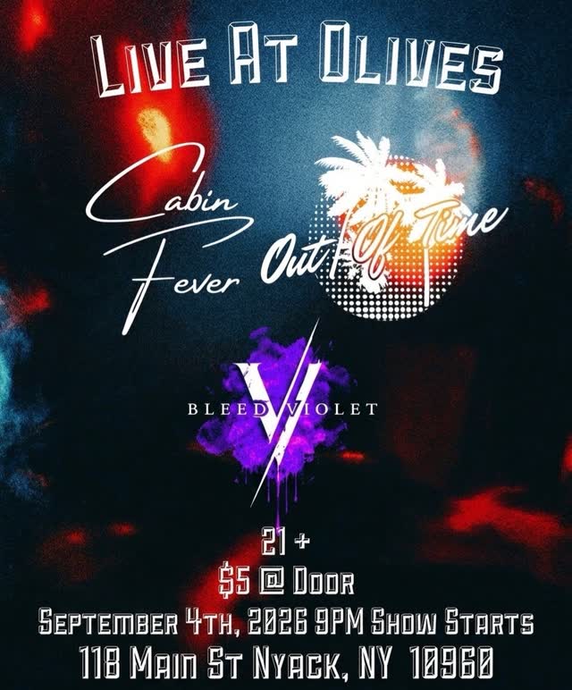SEPTEMBER 4TH @olivesnyack !!️ We are back in action with @bleedvioletofficial & @cabin_feverband! Pull up and bring the energy 🤘🏼