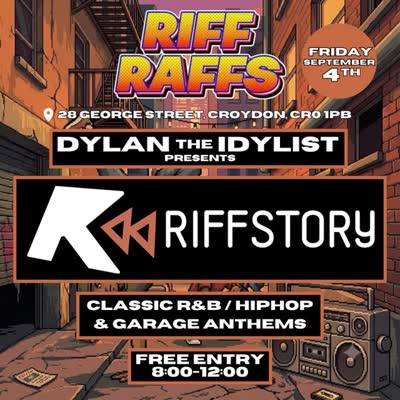 Riff Raffs - Dylan The Idylist Presents Riffstory