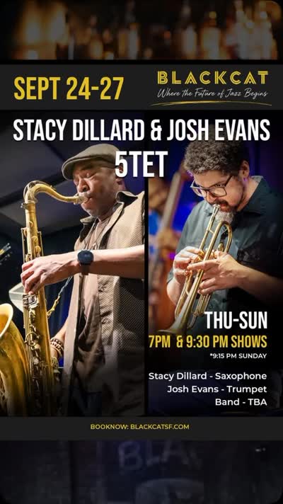 Stacy Dillard & Josh Evans bring serious New York fire to Black Cat SF.