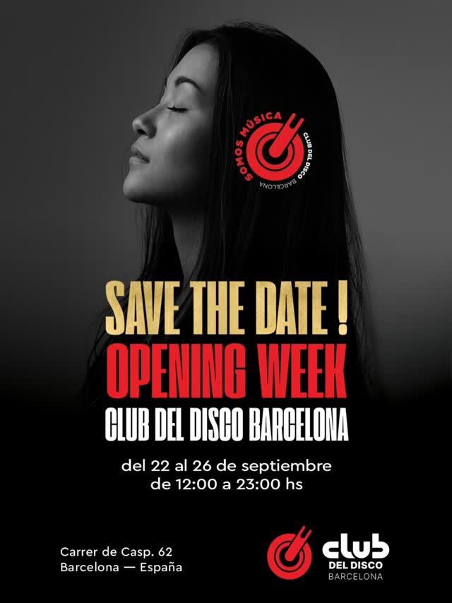 CLUB DEL DISCO BARCELONA · OPENING WEEK