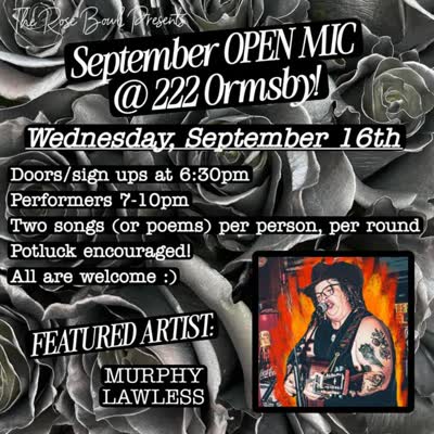Open Mic at 222 Ormsby featuring Murphy Lawless