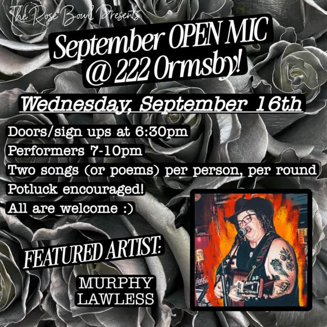 Open Mic at 222 Ormsby featuring Murphy Lawless