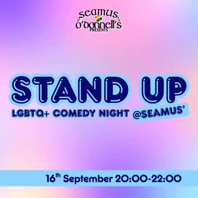 Stand Up LGBTQ+ Comedy Night @Seamus'