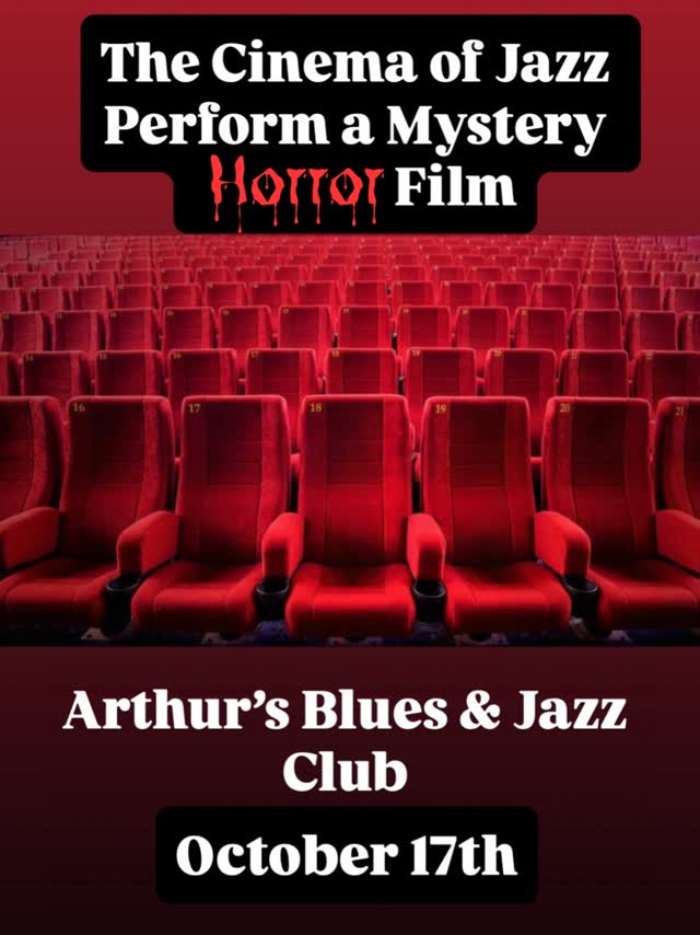 The Cinema of Jazz RETURNS to Arthur’s Blues & Jazz Club