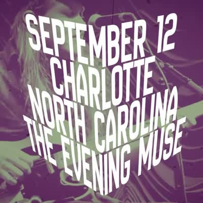Charlotte! September 12th I’m bringing some friends with me to @eveningmuse to play some music for you!