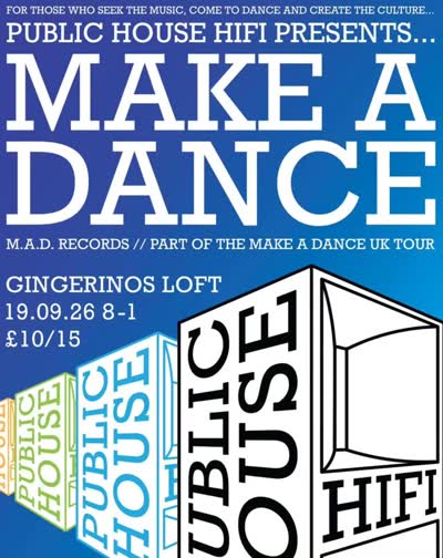 Public House Hifi Presents... Make A Dance