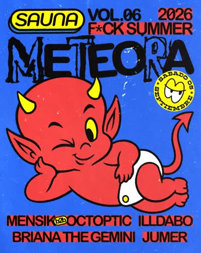 Sauna Meteora # 6: F*CK SUMMER 2K26