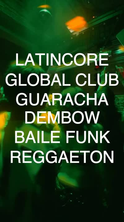 THIS FRIDAY 9/4 Latincore, techno, global club, guaracha, dembow, baile funk, reggaeton + more provided by ENTRAÑAS