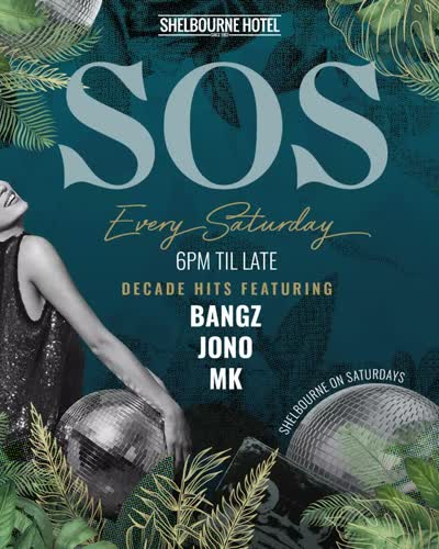 SOS. Every Saturday, 6pm til late.