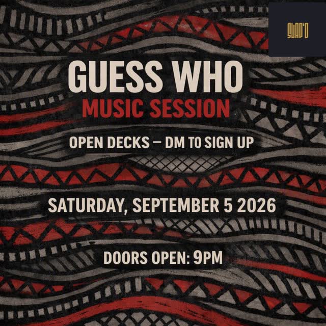 Guess Who Music Session - A Slap’d community open decks kickback!!
