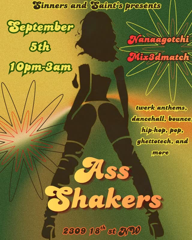 🍑Ass Shakers🍑 is a party dedicated to twerk anthems and booty bouncing beats the entire night.