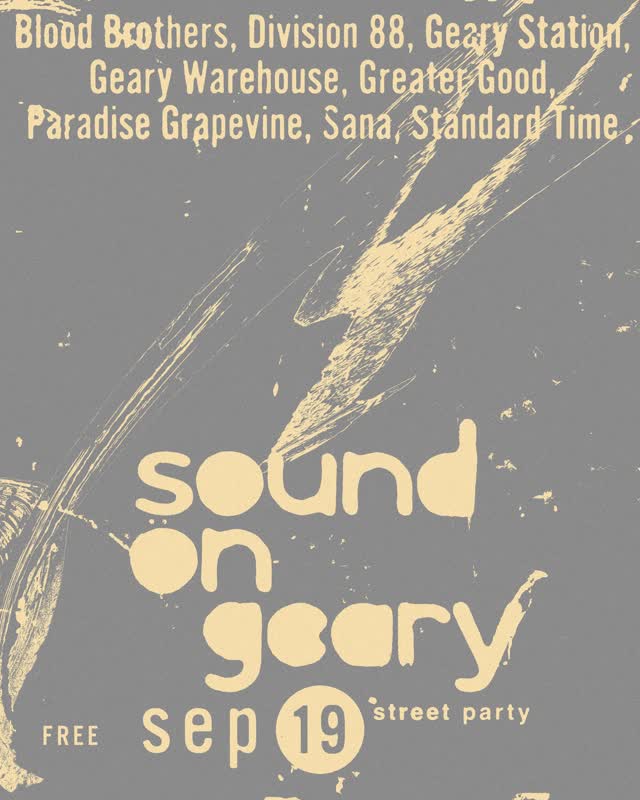 SOUND. ON. GEARY.