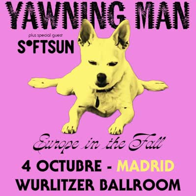 YAWNING MAN + SOFT SUN — NOCHE DE DESIERTO, PSICODELIA Y VIAJE SONORO EN MADRID