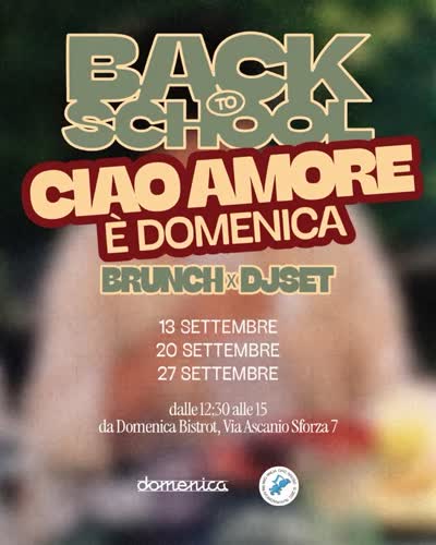 Back to School Ciao Amore È Domenica Brunch x DJset