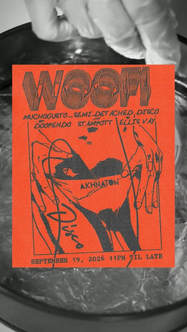 WOOF! at Akhnaton