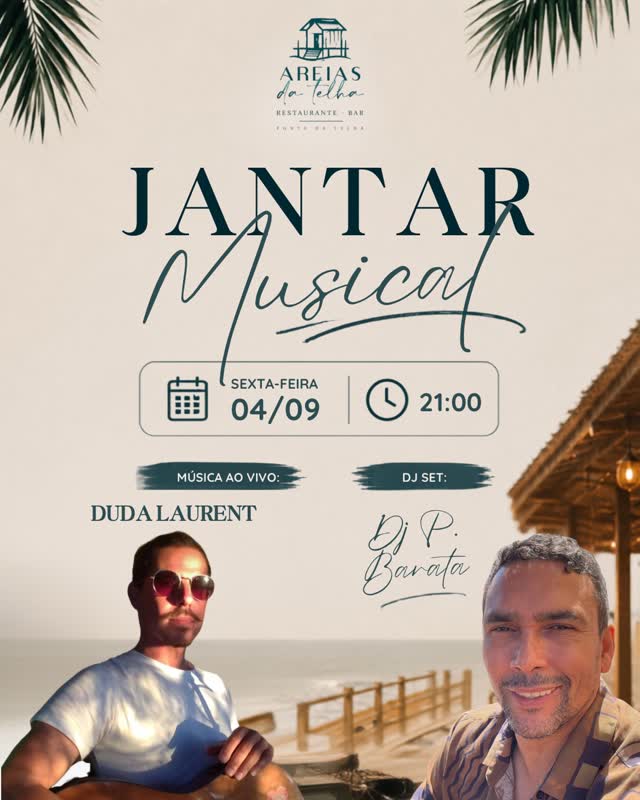 Jantar Musical com Duda Laurent e DJ Paulo Barata
