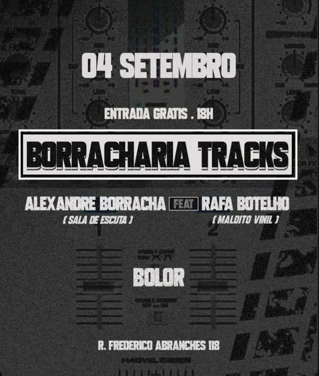 DJ Sets com @borrachaalexandre e @rafaaabc na Bolor