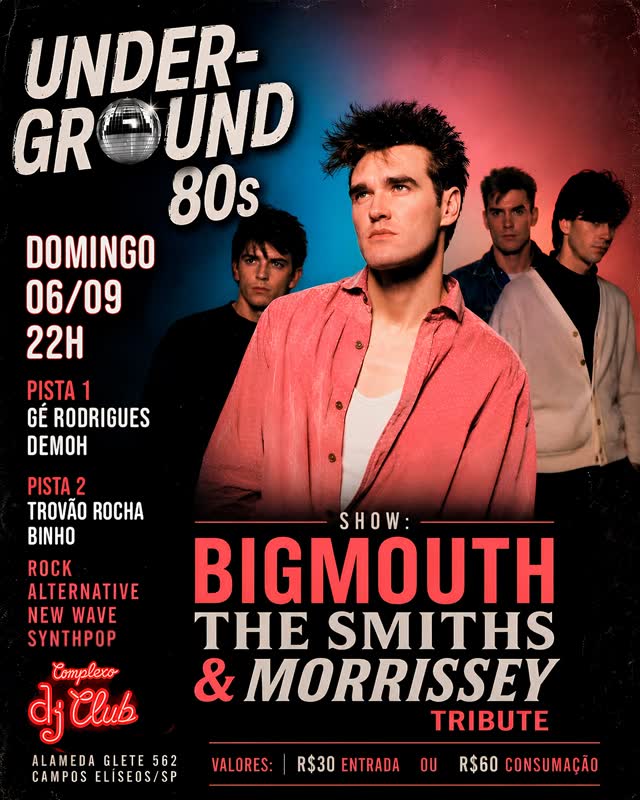 UNDERGROUND 80s SHOW: BIGMOUTH - Tributo a THE SMITHS & MORRISSEY