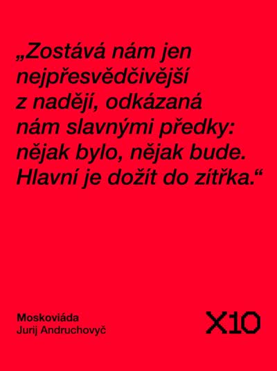Program Divadla X10: Kultura Volí, Audiowalk, Amadoka, Divadelní festival Kutná Hora, Masakr v Paříži