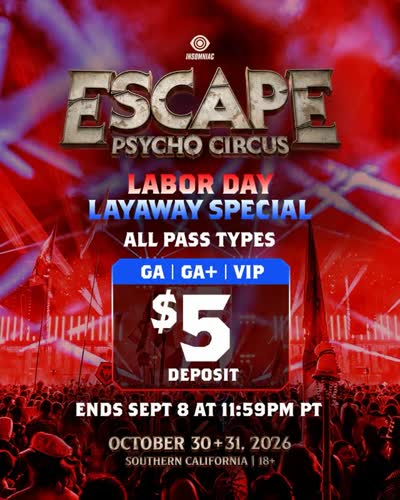 Escape Psycho Circus Labor Day Layaway Special