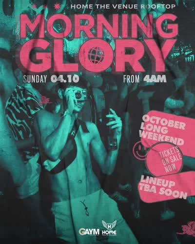 MORNING GLORY: OCTOBER LONG WEEKEND
