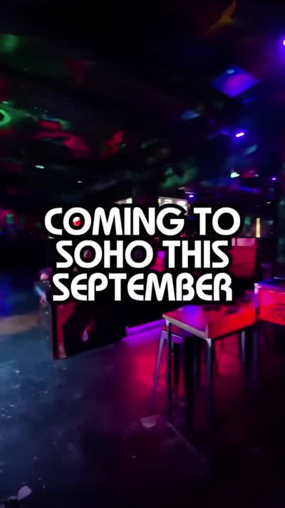 COMING TO SOHO THIS SEPTEMBER