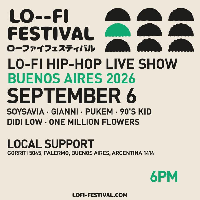 LO--FI FESTIVAL LO-FI HIP-HOP LIVE SHOW BUENOS AIRES 2026