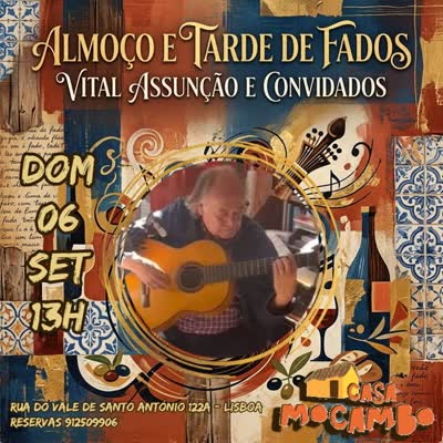 Almoço e tarde de Fados com Vital Assunção e Convidados