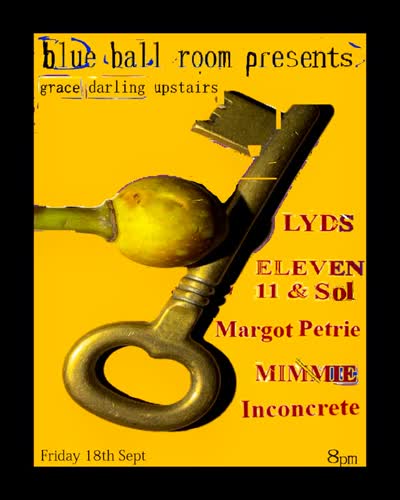 Blue Ball Room Presents at Grace Darling (upstairs)