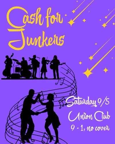 Cash for Junkers - 9:00pm. No Cover!