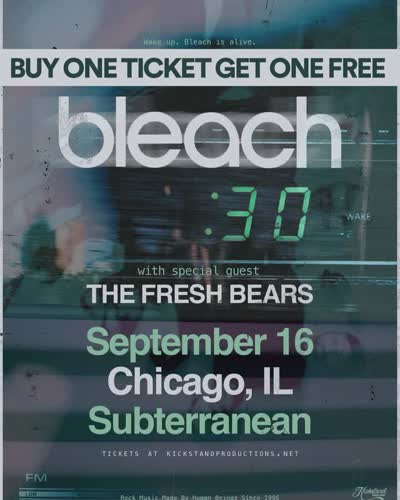 BOGO ALERT!! Buy One Ticket, Get One Ticket Free for our show with Bleach on September 16th at Subterranean!