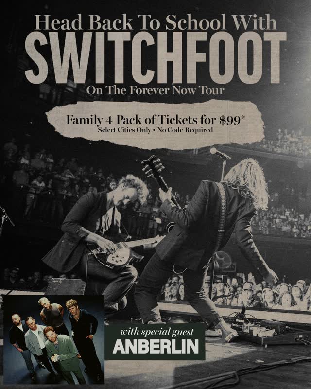 Back to school, back to shows 🤘 Grab a 4-pack of tickets to @switchfoot with @anberlin for $99 + fees, now through September 7.