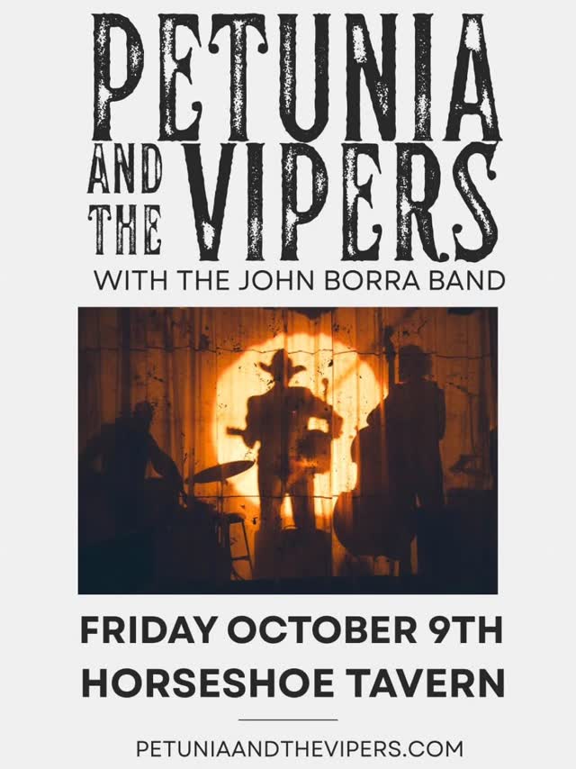 Petunia & The Vipers are coming to the Horseshoe Tavern on October 9th, joined by Toronto roots and alt-country mainstay John Borra.