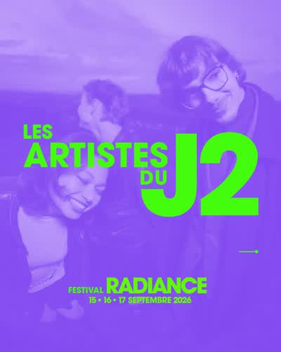 Les Artistes du J2 @ Festival Radiance