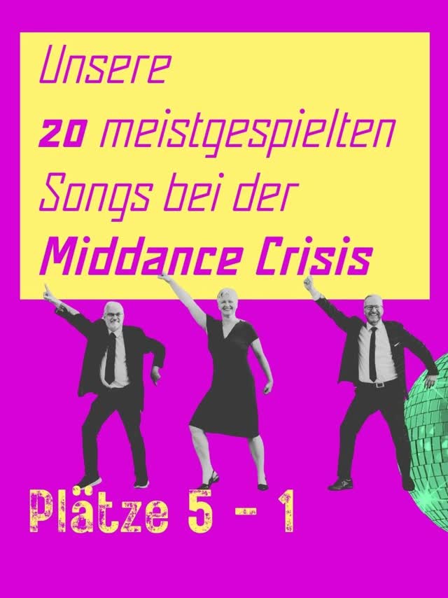 Sound an - hier kommen die fünf Top-Songs / Middance-Crisis-Party
