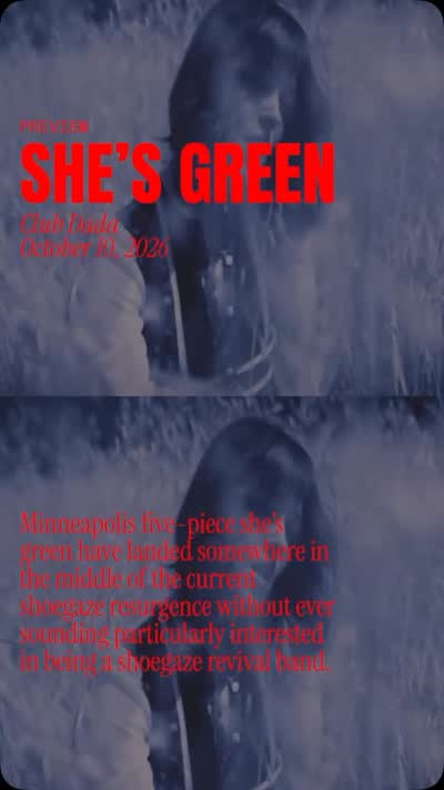 she’s green bring their “moss music” to Club Dada on October 18.